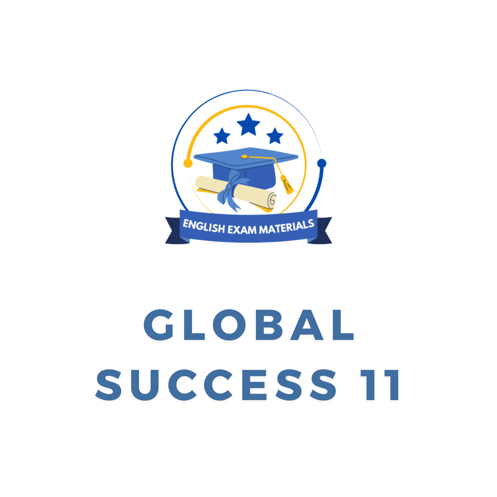 GLOBAL SUCCESS 11 - UNIT 1 TEST